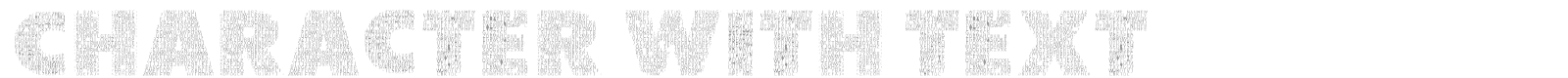 Character With Text font preview